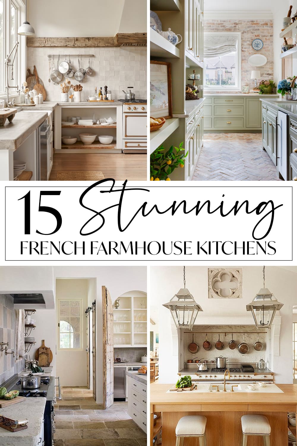 15 Stunning French Farmhouse Kitchens graphic Maison de Cinq