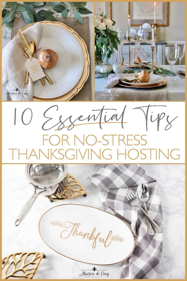 How To Host Thanksgiving - 10 Essential Tips For No-Stress Hosting