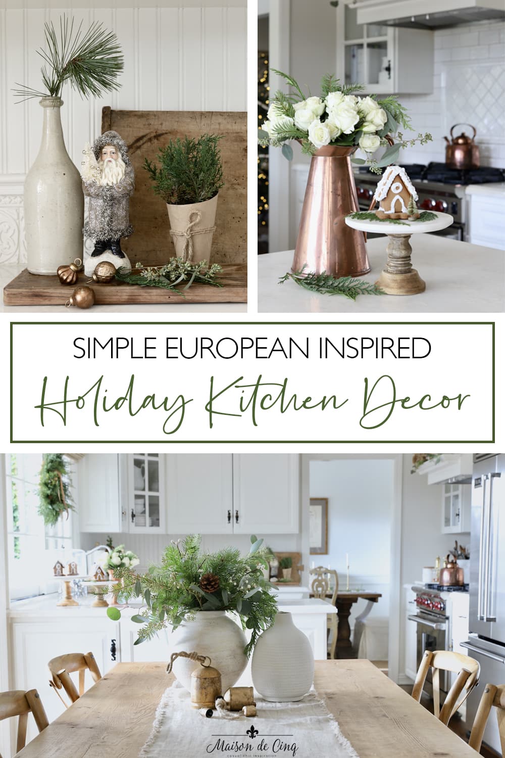 Holiday Kitchen Decor with Warm European Touches