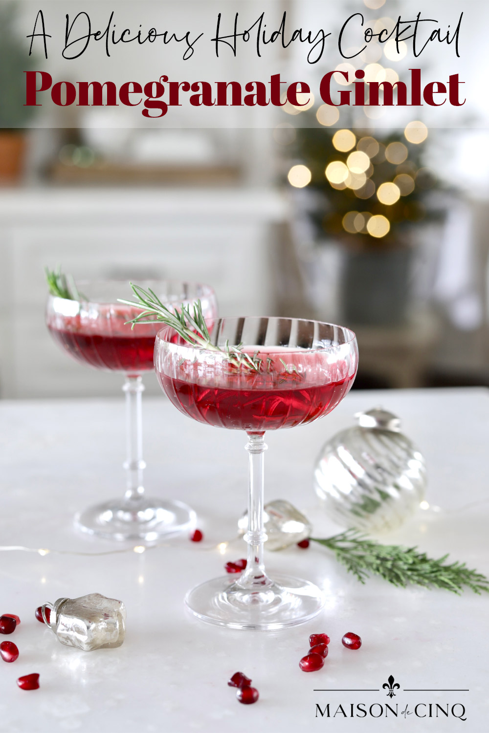 Pomegranate Gimlet holiday cocktail graphic on Maison de Cinq