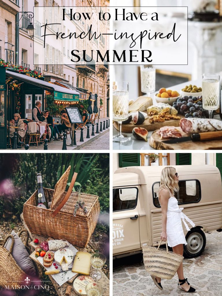 How to Have a French-inspired Summer